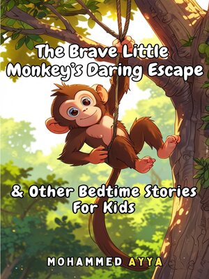 cover image of The Brave Little Monkey's Daring Escape